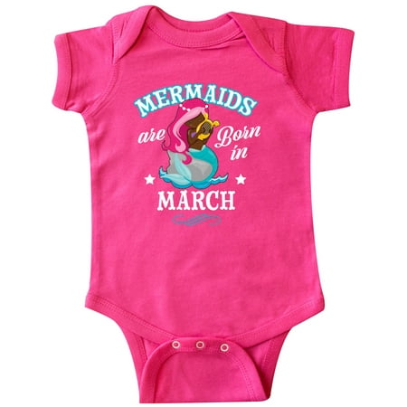 Inktastic Mermaids are born in March Birthday Gift Baby Girl Bodysuit