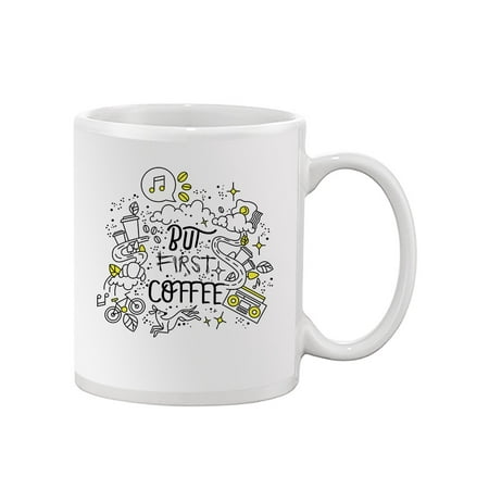 Artshine But First Coffee Mug - George & Gina Designs 15 oz Ceramic Mug