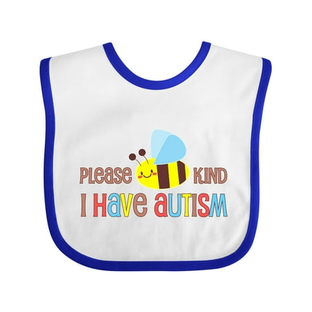 Inktastic Please Bee Kind I Have Autism Gift Baby Boy or Baby Girl Bib