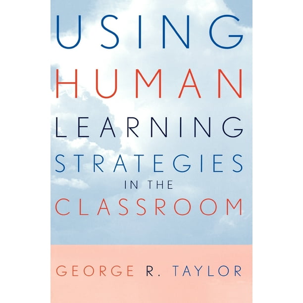 Using Human Learning Strategies in the Classroom (Paperback)