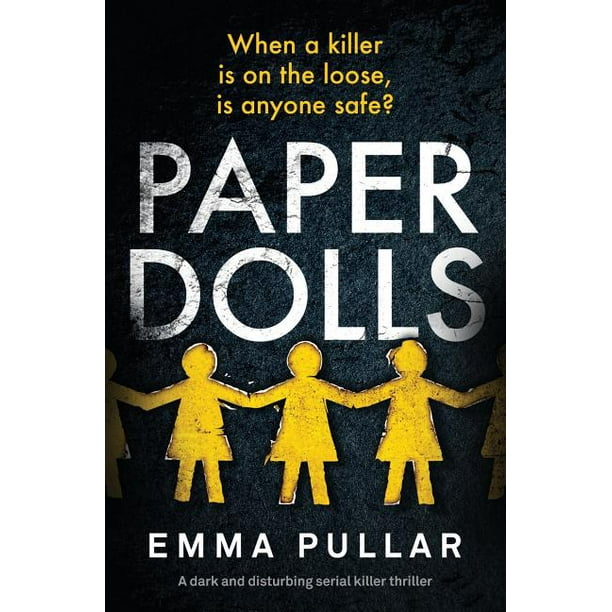 Paper Dolls: a dark serial killer thriller (Paperback)