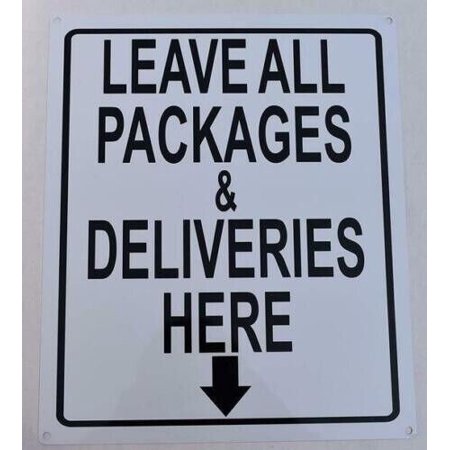 LEAVE ALL PACKAGES AND DELIVERIES HERE SIGN (10X12 WHITE ALUMINUM) -ref15822
LEAVE ALL PACKAGES AND DELIVERIES HERE SIGN (10X12 WHITE ALUMINUM) -ref15822