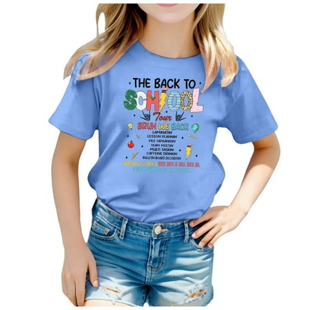 Toddler Girls T-Shirt 3-Light Blue Children Back To School Season Graphic Print Round Neck Short Sleeve Tee Summer Casual T Shirt Tops Back To School Clothes 130
Toddler Girls T-Shirt 3-Light Blue Children Back To School Season Graphic Print Round Neck Short Sleeve Tee Summer Casual T Shirt Tops Back To School Clothes 130