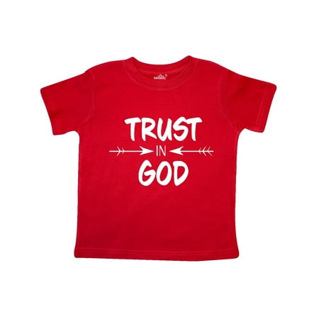 Inktastic Trust in God Gift Toddler Boy or Toddler Girl T-Shirt