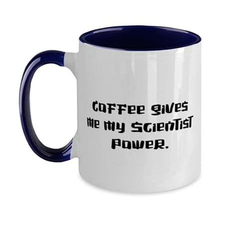 Funny Scientist Two Tone 11oz Mug Coffee Gives Me My Scientist Power Present For Coworkers Beautiful Gifts From Team Leader
Funny Scientist Two Tone 11oz Mug Coffee Gives Me My Scientist Power Present For Coworkers Beautiful Gifts From Team Leader