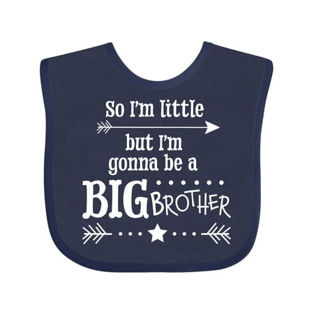 Inktastic So I m Little but I m Going to Be a Big Brother Gift Baby Boy Bib