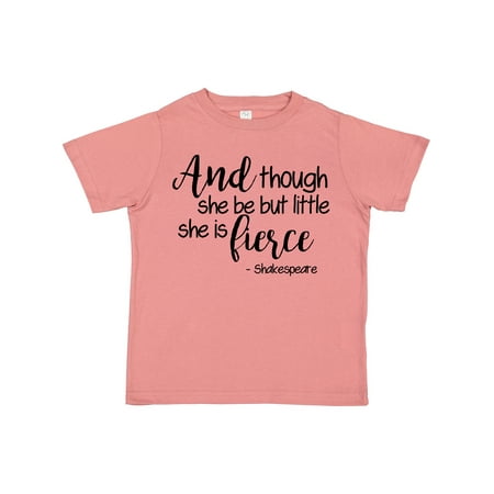 Inktastic Though She Be but Little She is Fierce Quote Shakespeare Gift Toddler Toddler Girl T-Shirt
Inktastic Though She Be but Little She is Fierce Quote Shakespeare Gift Toddler Toddler Girl T-Shirt