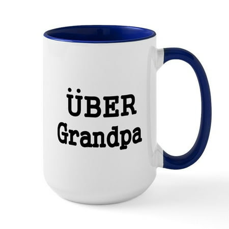 CafePress - UBER Grandpa Mug - 15 oz Ceramic Large Mug