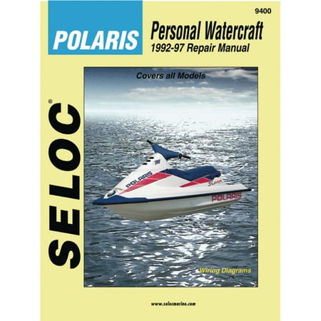 Seloc Marine Manual for Polaris Personal Watercraft 1992-97