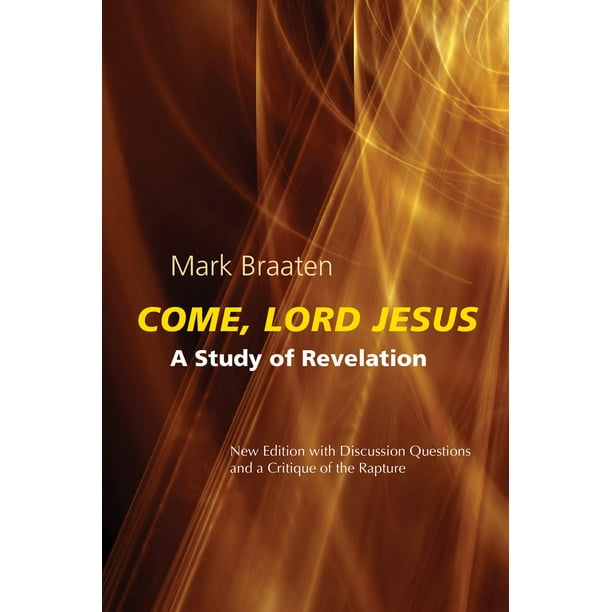 Come, Lord Jesus : A Study of Revelation