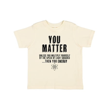 Inktastic YOU MATTER unless You re Energy Gift Toddler Boy or Toddler Girl T-Shirt
Inktastic YOU MATTER unless You re Energy Gift Toddler Boy or Toddler Girl T-Shirt