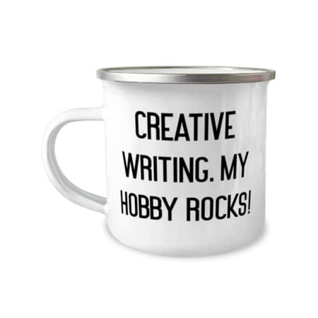 Fun Creative Writing Gifts Creative Writing. My Hobby Rocks! Fancy 12oz Camper Mug For Friends From