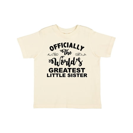 Inktastic Officially the World s Greatest Little Sister Gift Toddler Toddler Girl T-Shirt
Inktastic Officially the World s Greatest Little Sister Gift Toddler Toddler Girl T-Shirt