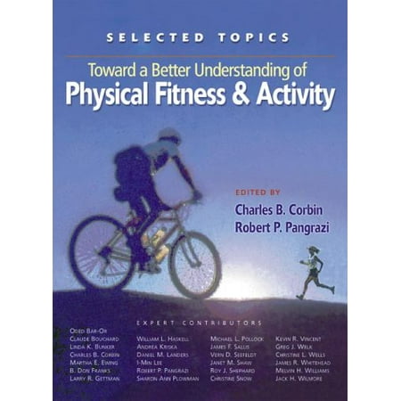 Toward a Better Understanding of Physical Fitness and Activity: Selected Topics Pre-Owned Hardcover 1890871087 9781890871086 Corbin Charles B.
Toward a Better Understanding of Physical Fitness and Activity: Selected Topics Pre-Owned Hardcover 1890871087 9781890871086 Corbin Charles B.