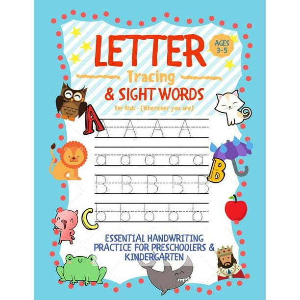 Letter Tracing and Sight Words for Kids (Wherever you are): : Essential Handwriting Practice for Preschoolers Aged 3-5 & Kindergarten (Paperback)