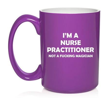 I m A Nurse Practitioner Not A Magician Funny Gift For Nurse Practitioner Ceramic Coffee Mug Tea Cup Gift (15oz Purple)
I m A Nurse Practitioner Not A Magician Funny Gift For Nurse Practitioner Ceramic Coffee Mug Tea Cup Gift (15oz Purple)