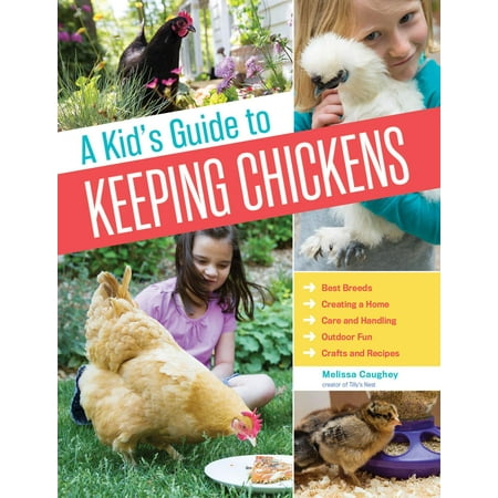 Kid's Guide to Keeping Chickens - Paperback