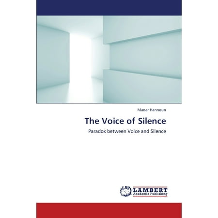 The Voice of Silence