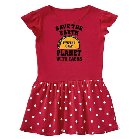 Inktastic Save the Earth It s the Only Planet with Tacos Gift Toddler Girl Dress
Inktastic Save the Earth It s the Only Planet with Tacos Gift Toddler Girl Dress
