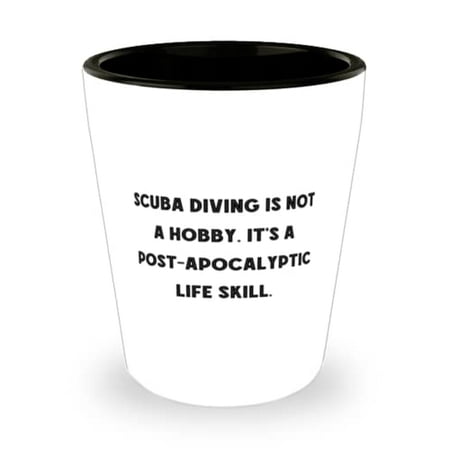 Beautiful Scuba Diving Scuba Diving is not a Hobby. It s a Post-apocalyptic Life Reusable Holiday Shot Glass For Friends
Beautiful Scuba Diving Scuba Diving is not a Hobby. It s a Post-apocalyptic Life Reusable Holiday Shot Glass For Friends