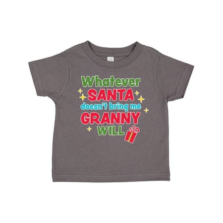 Inktastic Christmas Whatever Santa Doesn t Bring Me Granny Will Gift Toddler Boy or Toddler Girl T-Shirt
Inktastic Christmas Whatever Santa Doesn t Bring Me Granny Will Gift Toddler Boy or Toddler Girl T-Shirt