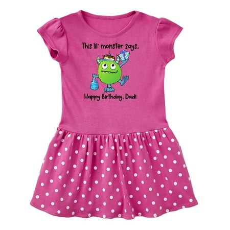 Inktastic This Lil Monster Says Happy Birthday Dad Gift Toddler Girl Dress