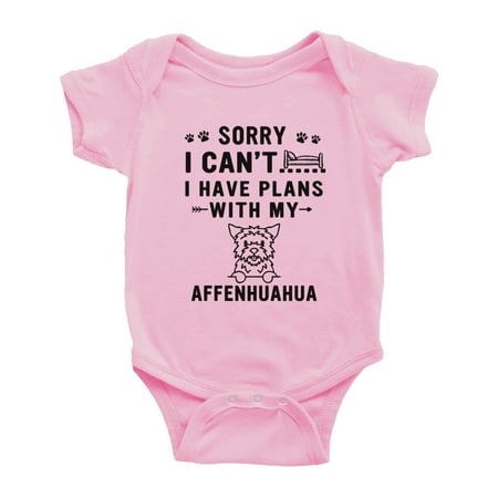 Sorry I Can t I Have Plans With My Affenhuahua Love Pet Dog Baby Romper Infant (Pink 3-6 Months)