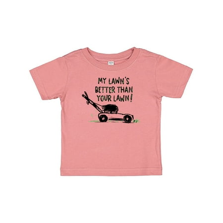Inktastic Father s Day Dad My Lawn s Better than Your Lawn! Gift Baby Boy or Baby Girl T-Shirt
Inktastic Father s Day Dad My Lawn s Better than Your Lawn! Gift Baby Boy or Baby Girl T-Shirt