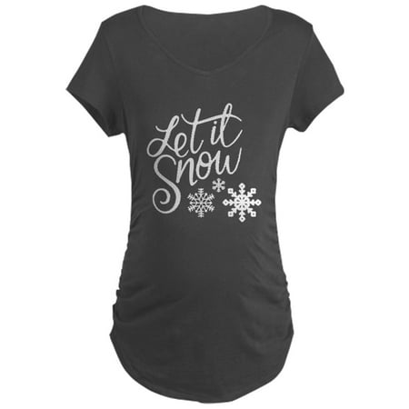 CafePress - Let It Snow Maternity T Shirt - Maternity Dark T-Shirt