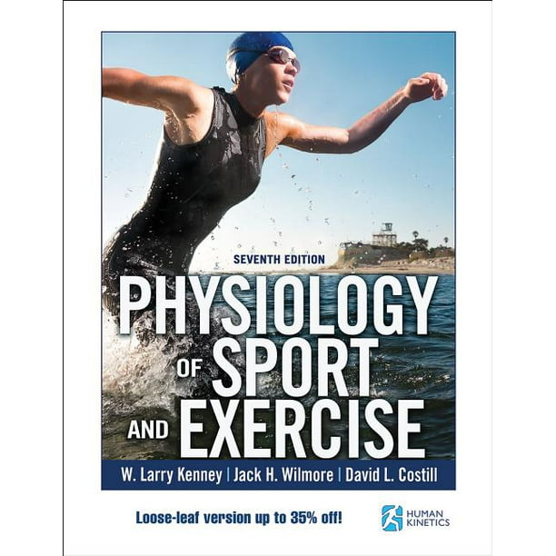 Physiology of Sport and Exercise 7th Edition with Web Study Guide-Loose-Leaf Edition (Other)
