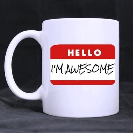 Cool Funny Design Hello I m Awesome (Twin Side) Custom White Ceramic Mug Coffee Cup (11 Ounce)
Cool Funny Design Hello I m Awesome (Twin Side) Custom White Ceramic Mug Coffee Cup (11 Ounce)