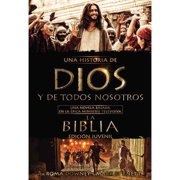 Una historia de Dios y de todos nosotros edicion juvenil/ The Story of God and All of Us for Young Readers: Una novela basada en la epica miniserie televisiva La Biblia / Based on the Epic TV Miniseries "The Bible"