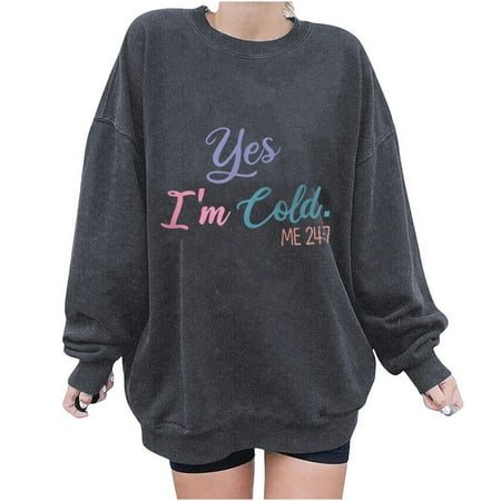 jsaierl Yes I m Cold Me 24/7 Sweatshirt for Women Long Sleeve Letter Print Top Round Neck Sweatshirt Loose Fit Pullover Womens Fall Fashion 2022
jsaierl Yes I m Cold Me 24/7 Sweatshirt for Women Long Sleeve Letter Print Top Round Neck Sweatshirt Loose Fit Pullover Womens Fall Fashion 2022
