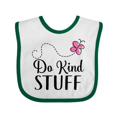 Inktastic Kindness Quote Do Kind Stuff Gift Baby Girl Bib
