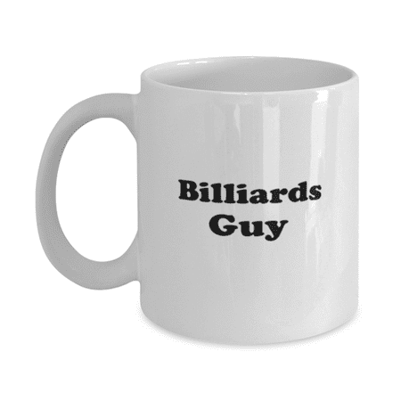Funny Billiards Guy Coffee Mug - Billiards Coffee Cup - 11oz White