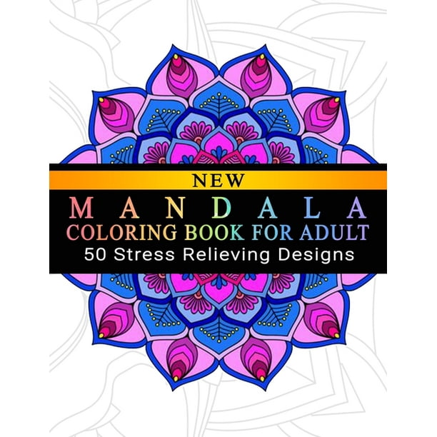 Mandala Coloring Book For Adult: Adult Coloring Book: Meditation Designs, Stress Relieving Mandala Designs: Coloring Book For Adults (Paperback)