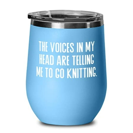 Perfect Knitting s The Voices in My Head are Telling Me to Go Knitting Birthday Wine Glass For Knitting
Perfect Knitting s The Voices in My Head are Telling Me to Go Knitting Birthday Wine Glass For Knitting