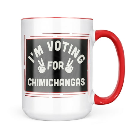 Neonblond I m Voting For Chimichangas Funny Saying Mug gift for Coffee Tea lovers
Neonblond I m Voting For Chimichangas Funny Saying Mug gift for Coffee Tea lovers