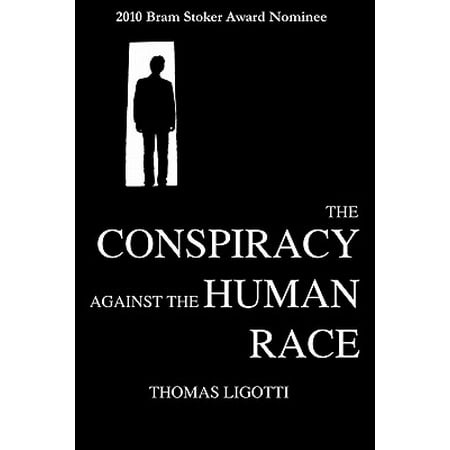 The Conspiracy Against the Human Race