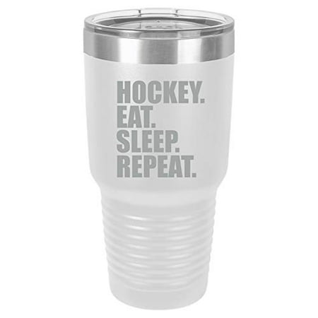 Tumbler Stainless Steel Vacuum Insulated Travel Mug Hockey Eat Sleep Repeat (White 30 oz)
Tumbler Stainless Steel Vacuum Insulated Travel Mug Hockey Eat Sleep Repeat (White 30 oz)