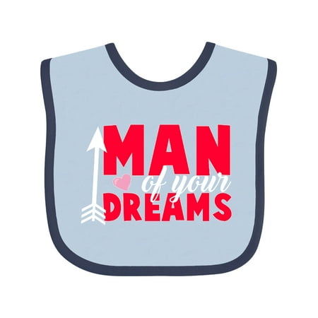 Inktastic Valentine s Day Man of your Dreams with a Heart and Arrow Gift Baby Boy or Baby Girl Bib
Inktastic Valentine s Day Man of your Dreams with a Heart and Arrow Gift Baby Boy or Baby Girl Bib