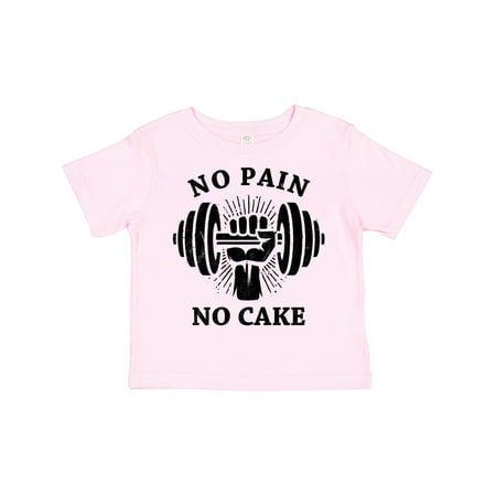 Inktastic No Pain No Cake BLK Gift Toddler Boy or Toddler Girl T-Shirt
