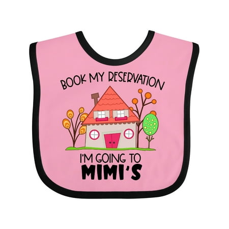 Inktastic Book My Reservation! I m Going to Mimi s- House Gift Baby Boy or Baby Girl Bib
Inktastic Book My Reservation! I m Going to Mimi s- House Gift Baby Boy or Baby Girl Bib
