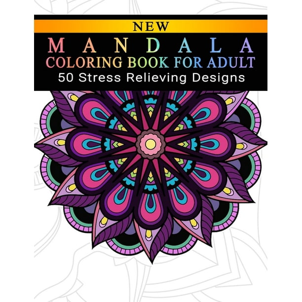 Mandala Coloring Book For Adult: Adult Coloring Book: Meditation Designs, Stress Relieving Mandala Designs: Coloring Book For Adults (Paperback)