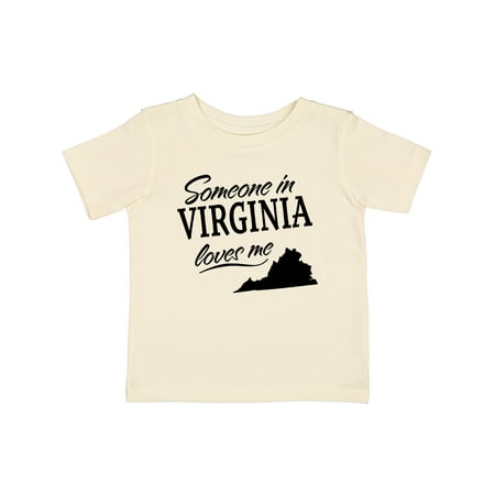Inktastic Someone in Virginia Loves Me Gift Baby Boy or Baby Girl T-Shirt