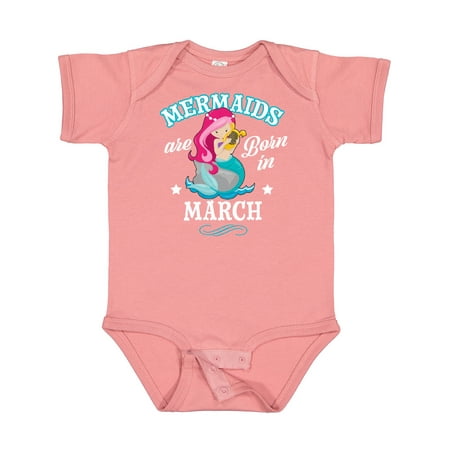 Inktastic Mermaids Are Born in March Birthday Gift Baby Girl Bodysuit