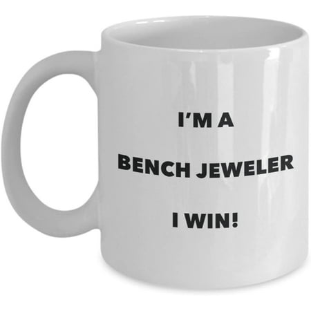 Bench Jeweler Mug - I m a Bench Jeweler I win! - Funny Coffee Cup - Novelty Birthday Christmas Gag Gifts Idea
Bench Jeweler Mug - I m a Bench Jeweler I win! - Funny Coffee Cup - Novelty Birthday Christmas Gag Gifts Idea