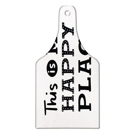 Saying Cutting Board, Monochromatic and Modernistic Lettering of THis is My Happy Place Phrase, Decorative Tempered Glass Cutting and Serving Board, in 3 Sizes, by Ambesonne