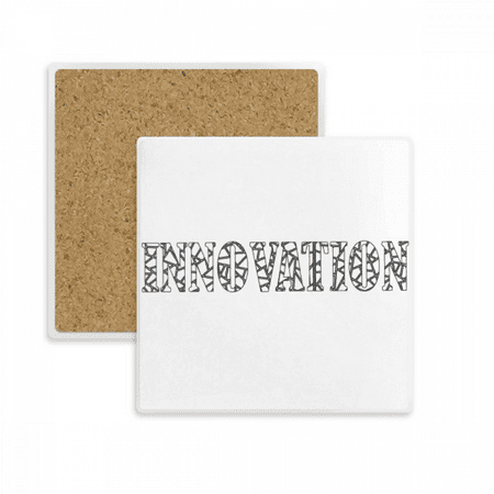 Quote About Innovation Square Coaster Cup Mat Mug Subplate Holder Insulation Stone
Quote About Innovation Square Coaster Cup Mat Mug Subplate Holder Insulation Stone