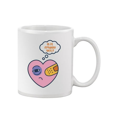 Is It Friday Yet Mug - Smartprints Designs